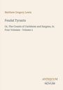 Oben steht "Matthew Gregory Lewis". Darunter: "Feudal Tyrants". Unten: "ANTIQUM NOVUM". Hellbeige Hintergrundfarbe.