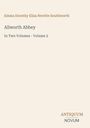 Emma Dorothy Eliza Nevitte Southworth, Allworth Abbey, In Two Volumes - Volume 2. Logo: Antiquum Novum. Beige Hintergrund.