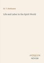 Oben links: "M. T. Shelhamer". Text darunter: "Life and Labor in the Spirit World". Unten: Logo "ANTIQUEUM NOVUM".