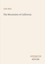 „John Muir“, „The Mountains of California“. Unten rechts: „ANTIQUM NOVUM“. Dezentes Design auf hellem Hintergrund.