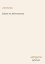 Text oben: "John Buchan" und "Salute to Adventurers". Unten rechts: "ANTIQUM NOVUM". Heller Hintergrund.