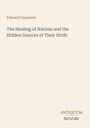 Text: Edward Carpenter, The Healing of Nations and the Hidden Sources of Their Strife. Unten rechts steht: ANTIQUUM NOVUM.
