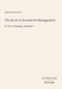 Isabella Beeton, „The Book of Household Management“, Band 2, ANTIQUUM NOVUM. Hellbeiger Hintergrund, schlichte Gestaltung.