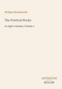 Text: William Wordsworth, The Poetical Works, In eight volumes, Volume 1, ANTIQUUM, NOVUM. Schlichtes, minimalistisches Design.
