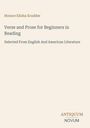 "Horace Elisha Scudder, Verse and Prose for Beginners in Reading, Selected From English And American Literature." Abdruck "ANTIQUM NOVUM". Hintergrund beige.
