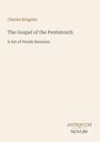 "Charles Kingsley. The Gospel of the Pentateuch. A Set of Parish Sermons. Unten rechts: ANTIQUUM NOVUM."