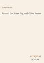 „John O'Brien: Around the Boree Log, and Other Verses.“ Unten rechts steht „ANTIQUM NOVUM.“