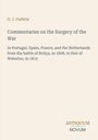 Text: G. J. Guthrie, "Commentaries on the Surgery of the War" behandelt Chirurgie zwischen den Schlachten von Roliça und Waterloo. Unten klein "ANTIQUM NOVUM". Hintergrund beige.