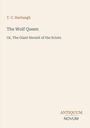 Text: "T. C. Harbaugh. The Wolf Queen. Or, The Giant Hermit of the Scioto. ANTIQUUM NOVUM." Schlichtes, helles Design.