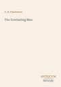 Text: "G. K. Chesterton. The Everlasting Man. ANTIQUUM NOVUM." Schlichte, beige Hintergrundfläche.