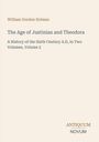 Text: "William Gordon Holmes. The Age of Justinian and Theodora. A History of the Sixth Century A.D, In Two Volumes, Volume 2. ANTIQUUM NOVUM." Schlichtes Cover, cremefarbener Hintergrund.