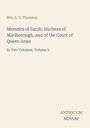 Text: Memoirs of Sarah, Duchess of Marlborough, and of the Court of Queen Anne. Beige Hintergrund mit kleinem Logo unten.