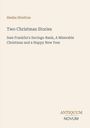 Oben steht: "Hesba Stretton, Two Christmas Stories". Es ist schlicht gehalten. Unten: "ANTIQUE NOVUM".