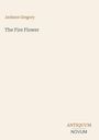 Text: "Jackson Gregory", "The Fire Flower", "ANQUUM NOVUM". Schlichtes Design auf beigem Hintergrund.