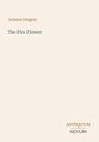 Text: "Jackson Gregory, The Fire Flower, ANTIQUUM NOVUM." Schlichte Gestaltung auf hellem Hintergrund.