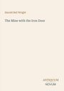 Harold Bell Wright, "The Mine with the Iron Door", Antiquum Novum, minimalistisches Design auf hellem Hintergrund.