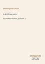 „Mannington Caffyn, A Yellow Aster, In Three Volumes, Volume 3.“ Unten: „ANTIQUM NOVUM“. Schlichte, helle Gestaltung.