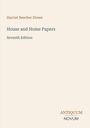"Harriet Beecher Stowe, House and Home Papers, Seventh Edition." Unten rechts steht "ANTIQUM NOVUM". Schlichtes Design.
