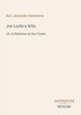 Text oben: M.D. Alexander Robertson. Mitte: Joe Leslie's Wife. Unten: ANTIQUUM NOVUM. Schlichtes, minimalistisches Design.