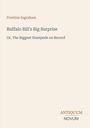 Prentiss Ingraham: "Buffalo Bill's Big Surprise" und logoartige Schrift "ANTIQUM NOVUM" auf beigem Hintergrund.
