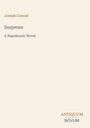 Titel: "Suspense: A Napoleonic Novel" von Joseph Conrad. Unten rechts das Logo "ANTIQUM NOVUM". Beigefarbener Hintergrund.