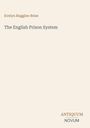 „Evelyn Ruggles-Brise, The English Prison System, ANTIQUUM NOVUM“ auf beigem Hintergrund.