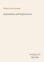 „William Dean Howells“, „Impressions and Experiences“. Unten rechts steht „ANTIQUM NOVUM“. Schlichte Gestaltung.