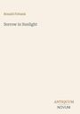 Oben steht "Ronald Firbank", darunter "Sorrow in Sunlight". Unten rechts "ANTIQUM NOVUM". Beiger Hintergrund.