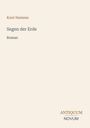 Knut Hamsun, "Segen der Erde", Roman. Unten rechts: Antiquum Novum. Hellbeiger Hintergrund.