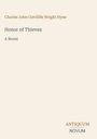„Honor of Thieves, A Novel“, von Charles John Cutcliffe Wright Hyne. Unten rechts: ANTIQUUM NOVUM Logo.