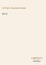 Text: "Sir Walter Alexander Raleigh, Style, ANTIQUUM NOVUM." Beige Hintergrund, minimalistisches Design.