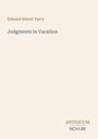 Titel: "Judgments in Vacation" von Edward Abbott Parry. Unten steht das Logo "ANTIQUM NOVUM". Beiger Hintergrund.