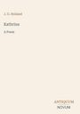 Text: J. G. Holland, Kathrina, A Poem, ANTIQUUM NOVUM. Beige Hintergrund, elegantes, schlichtes Design.