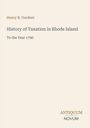 Titel: "History of Taxation in Rhode Island: To the Year 1790" von Henry B. Gardner. Unten rechts: Logo "Antiquum Novum".