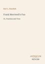 Text: Burt L. Standish, "Frank Merriwell's Fun", "Or, Fearless and True", Antiquum Novum. Schlichtes Cover mit heller Hintergrundfarbe.