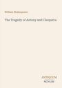 Text: "William Shakespeare. The Tragedy of Antony and Cleopatra. ANTIQUUM NOVUM." Beige Hintergrund, einfache Gestaltung.