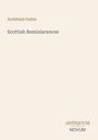 Text: Archibald Geikie, Scottish Reminiscences, ANTIQUUM NOVUM. Schlichtes Design mit heller Hintergrundfarbe.