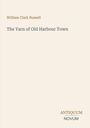 "William Clark Russell: The Yarn of Old Harbour Town. Antiquum Novum" in schlichten Schriftarten auf hellem Hintergrund.