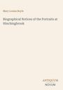 Titel: "Biographical Notices of the Portraits at Hinchingbrook" von Mary Louisa Boyle. Unten steht "ANTIQUM NOVUM".