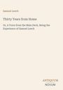 Text: Samuel Leech, Thirty Years from Home, Or, A Voice from the Main Deck. Unten rechts steht ANTIQUUM NOVUM. Dezentes Design.