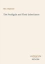 Text: "Mrs. Oliphant", "The Prodigals and Their Inheritance", "ANTIQUM NOVUM". Schlichtes Cover, beige Hintergrund.