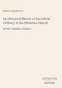 Text: Henry Charles Lea - An Historical Sketch of Sacerdotal Celibacy in the Christian Church. Zwei Bände, Band 1. Unten rechts Logo.