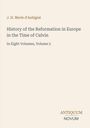 „J. H. Merle d'Aubigné: History of the Reformation in Europe in the Time of Calvin. In Eight Volumes, Volume 5.“ Beige Hintergrund, Logo unten rechts.