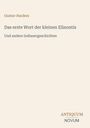 Gustav Harders: "Das erste Wort der kleinen Elinontis" und andere Indianergeschichten. ANTIQUUM NOVUM unten in einem Logo.