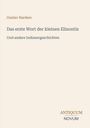 Titel: "Das erste Wort der kleinen Elinontis". Autor: Gustav Harders. Verlag: Antiquum Novum. Schlichtes, minimalistisches Design.