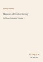 "Fanny Burney, Memoirs of Doctor Burney, In Three Volumes, Volume 1." Unten rechts ein Logo mit "ANTIQUM NOVUM".