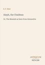 Text oben: "E. F. Burr", darunter "Aleph, the Chaldean" und "Or, The Messiah as Seen from Alexandria". Unten: "ANTIQUM NOVUM". Cremefarbener Hintergrund.