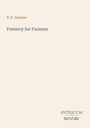 Text oben: "B. E. Fernow". Mittig: "Forestry for Farmers". Unten rechts: "ANTIQUM NOVUM". Beige Hintergrund.