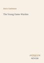 "Harry Castlemon. The Young Game-Warden. ANTIQUUM NOVUM. Beige Hintergrund, einfache Schrift."