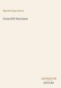 Text: "Harriet Pyne Grove, Greycliff Heroines, ANTIQUUM NOVUM". Beige Hintergrund, minimalistische Gestaltung.